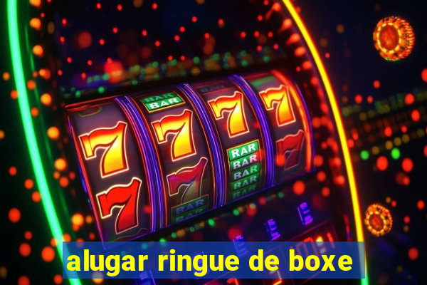 alugar ringue de boxe